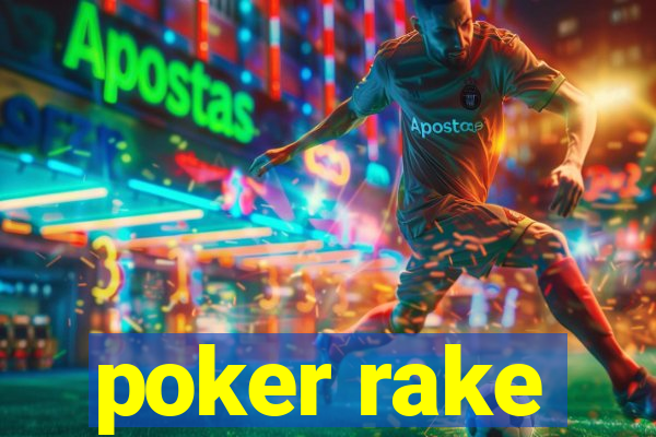 poker rake