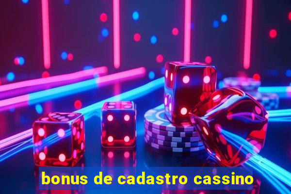 bonus de cadastro cassino