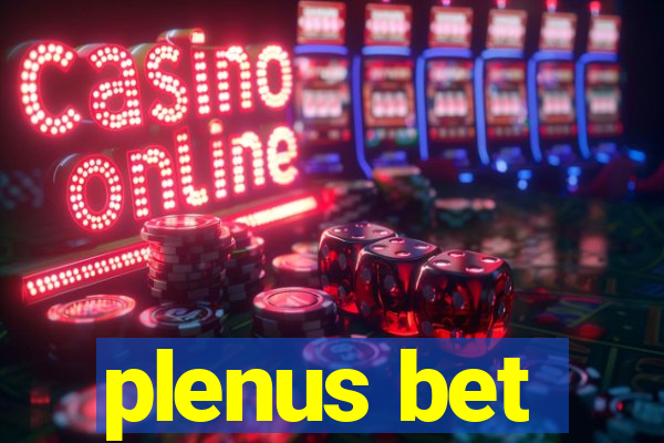 plenus bet