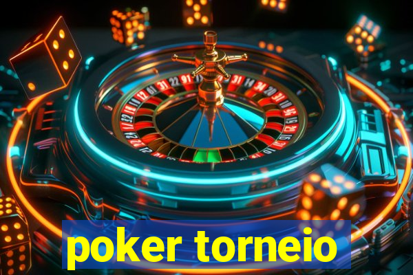 poker torneio