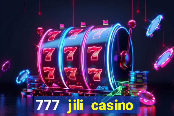 777 jili casino online slot ox