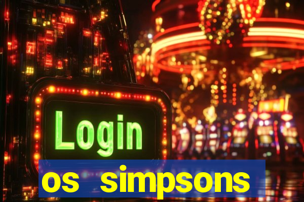 os simpsons assistir online