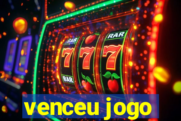 venceu jogo