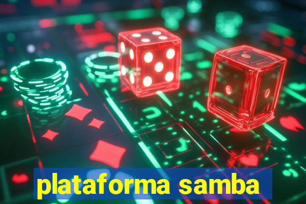 plataforma samba