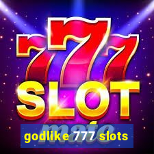 godlike 777 slots