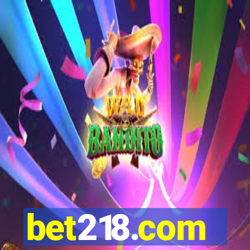 bet218.com