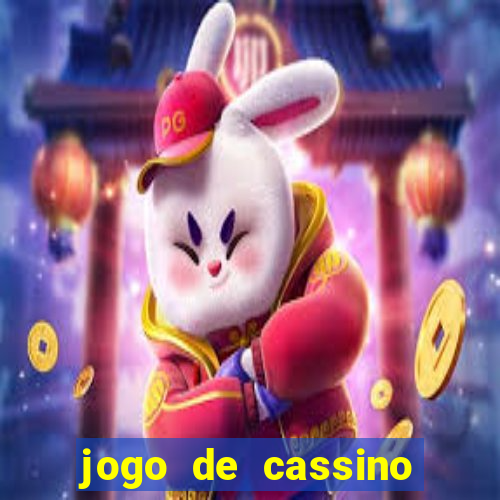 jogo de cassino que ganha dinheiro