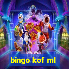 bingo kof ml