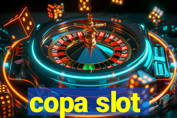 copa slot