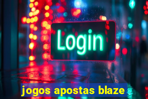 jogos apostas blaze