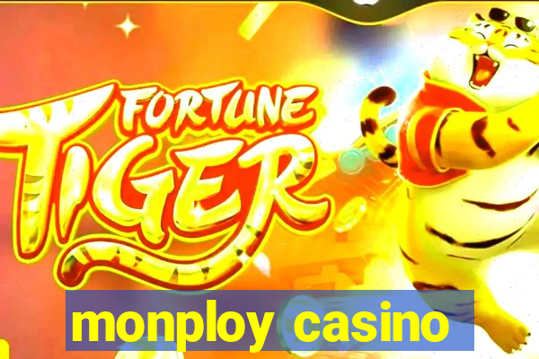 monploy casino