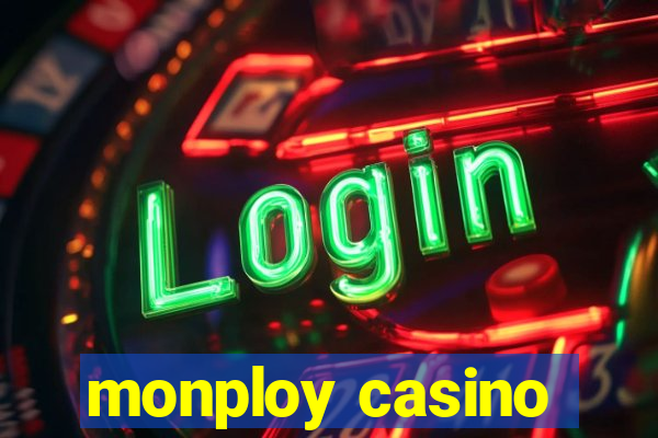 monploy casino