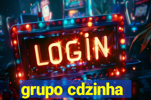 grupo cdzinha