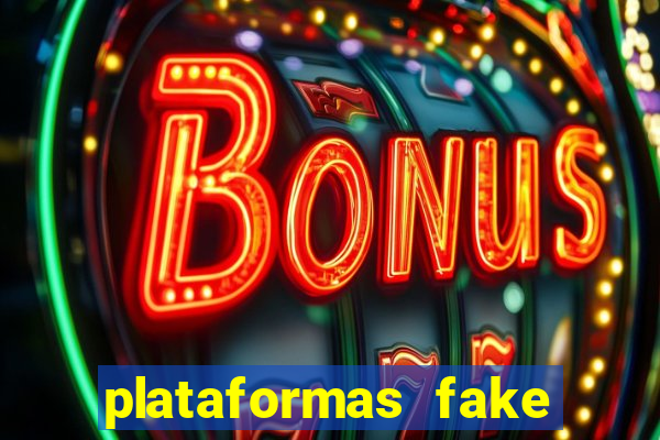 plataformas fake para brincar