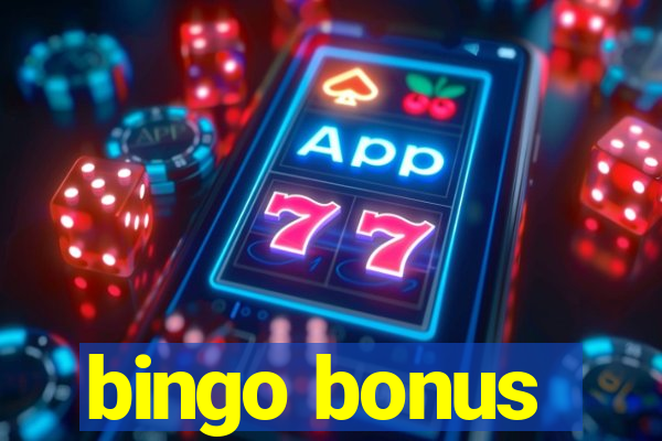 bingo bonus