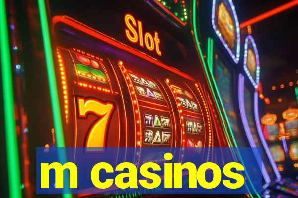 m casinos