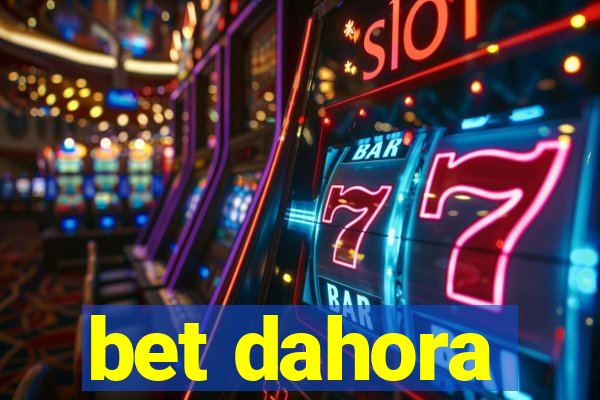 bet dahora