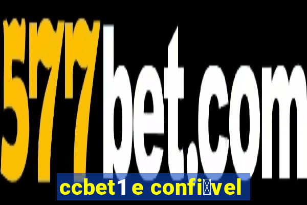 ccbet1 e confi谩vel