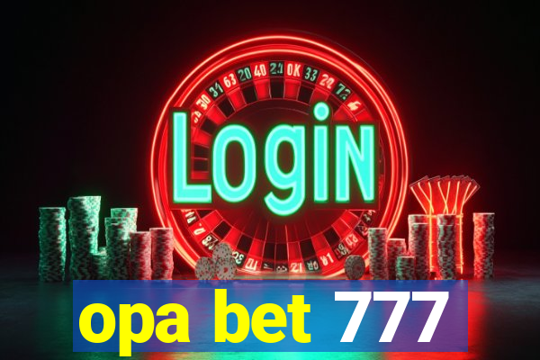 opa bet 777