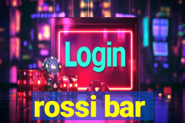 rossi bar