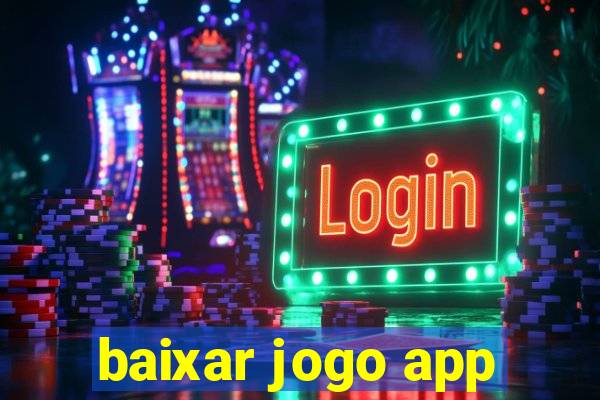 baixar jogo app