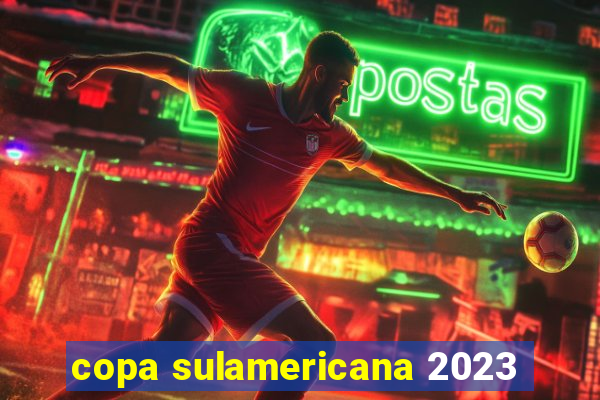 copa sulamericana 2023