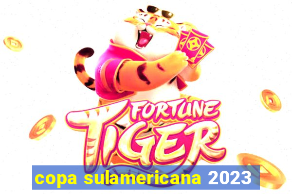 copa sulamericana 2023