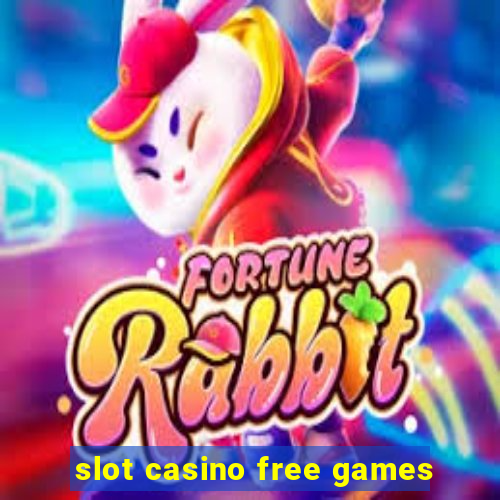 slot casino free games