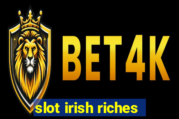 slot irish riches