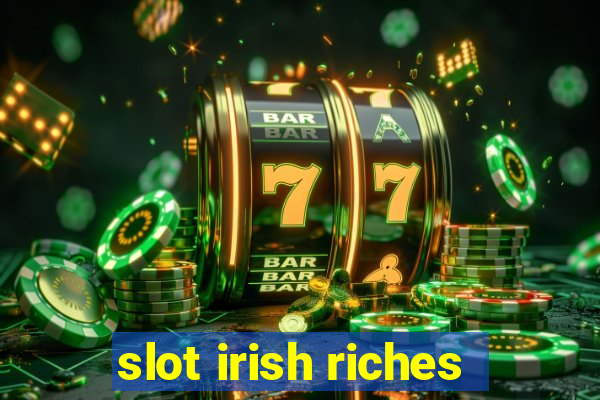 slot irish riches