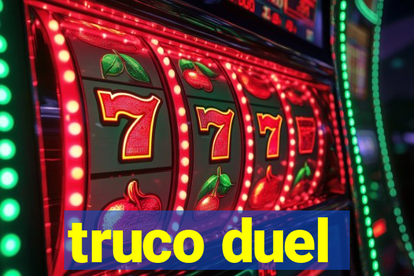 truco duel