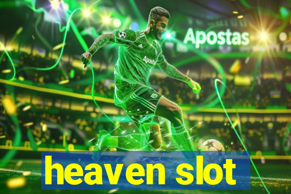 heaven slot