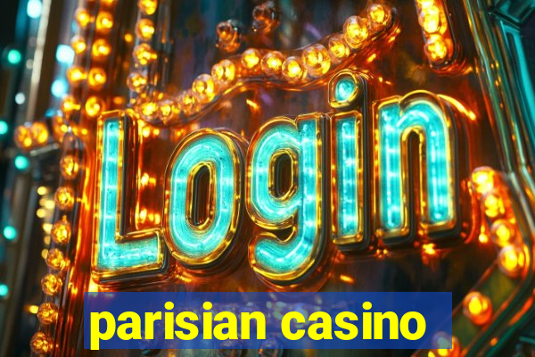 parisian casino