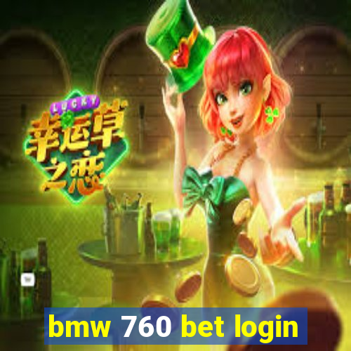 bmw 760 bet login