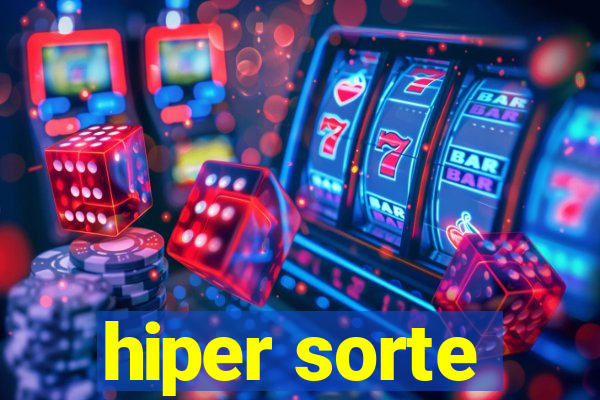 hiper sorte