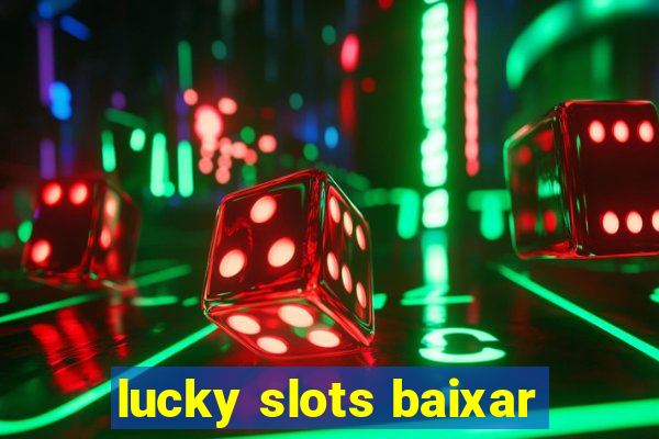 lucky slots baixar