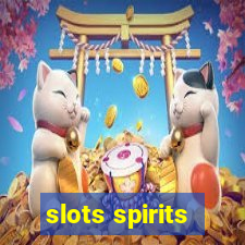 slots spirits