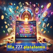 fifa 777 plataforma