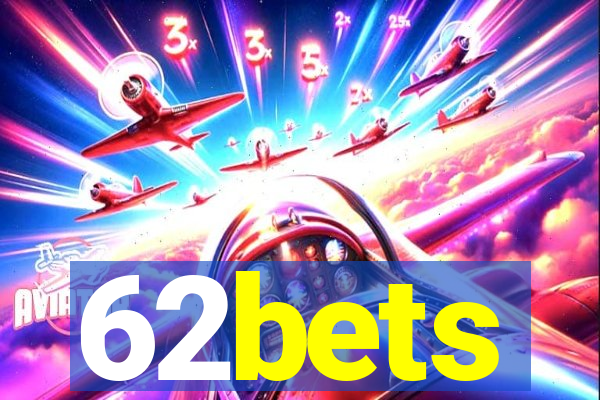 62bets