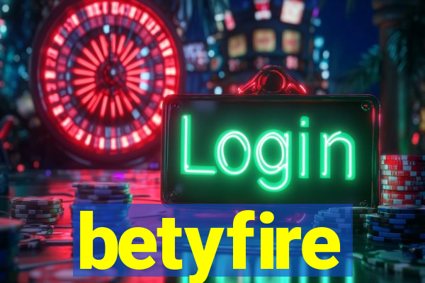 betyfire