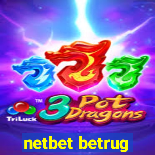 netbet betrug