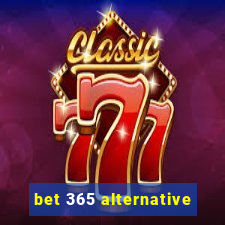 bet 365 alternative