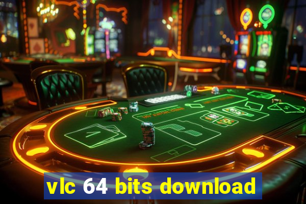 vlc 64 bits download