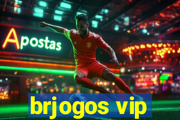 brjogos vip