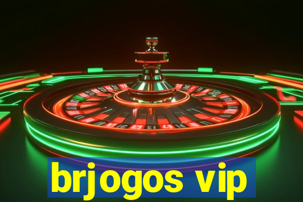 brjogos vip