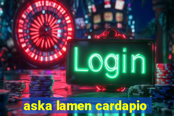 aska lamen cardapio