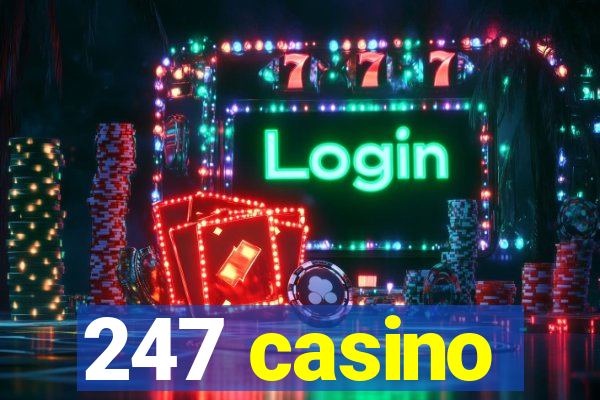 247 casino