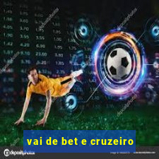 vai de bet e cruzeiro