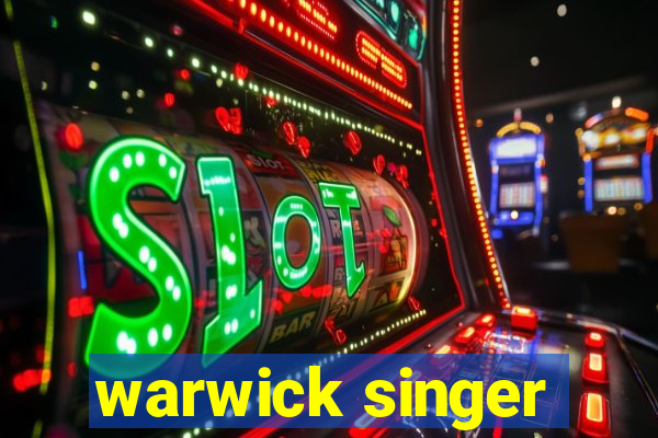 warwick singer