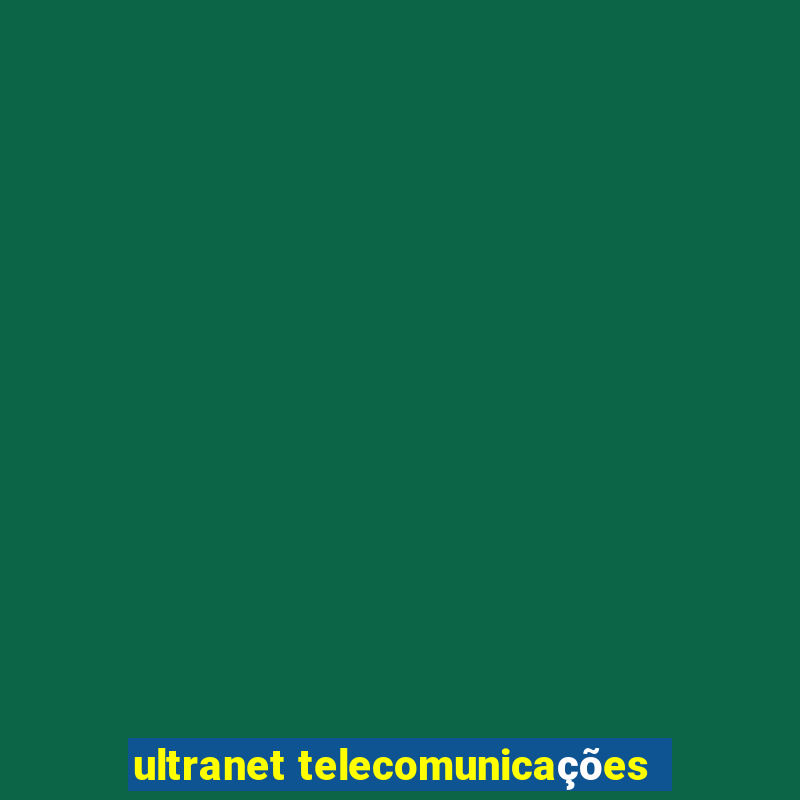 ultranet telecomunicações